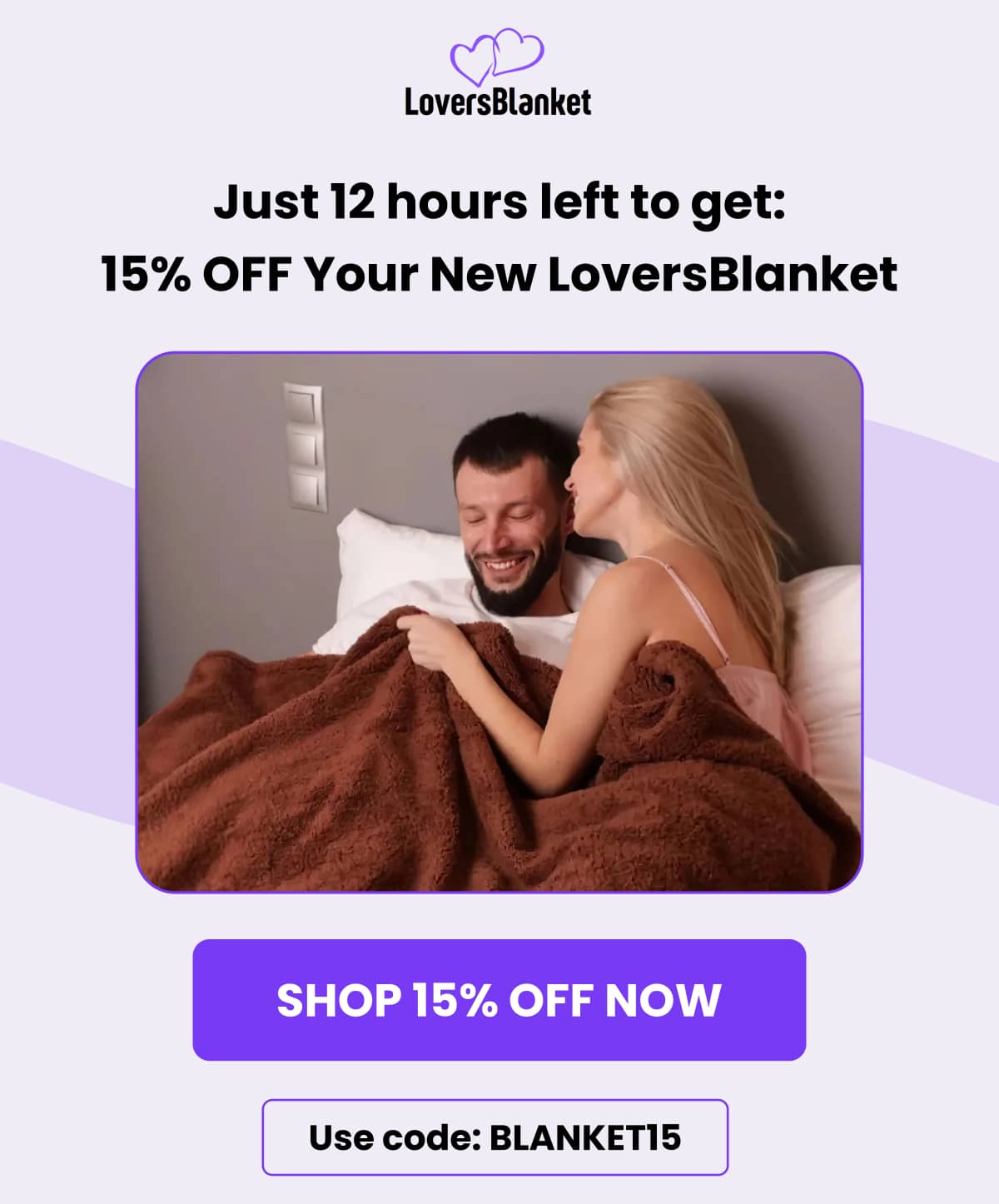 Just 12 hours left to get 15% off your new loversblanket: use code BLANKET20 to get 20% off now