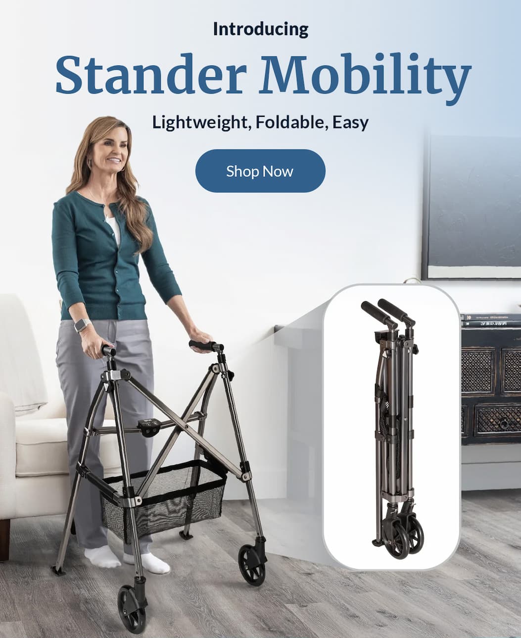 Introducing Stander Mobility: Lightweight, foldable, easy | Shop Now
