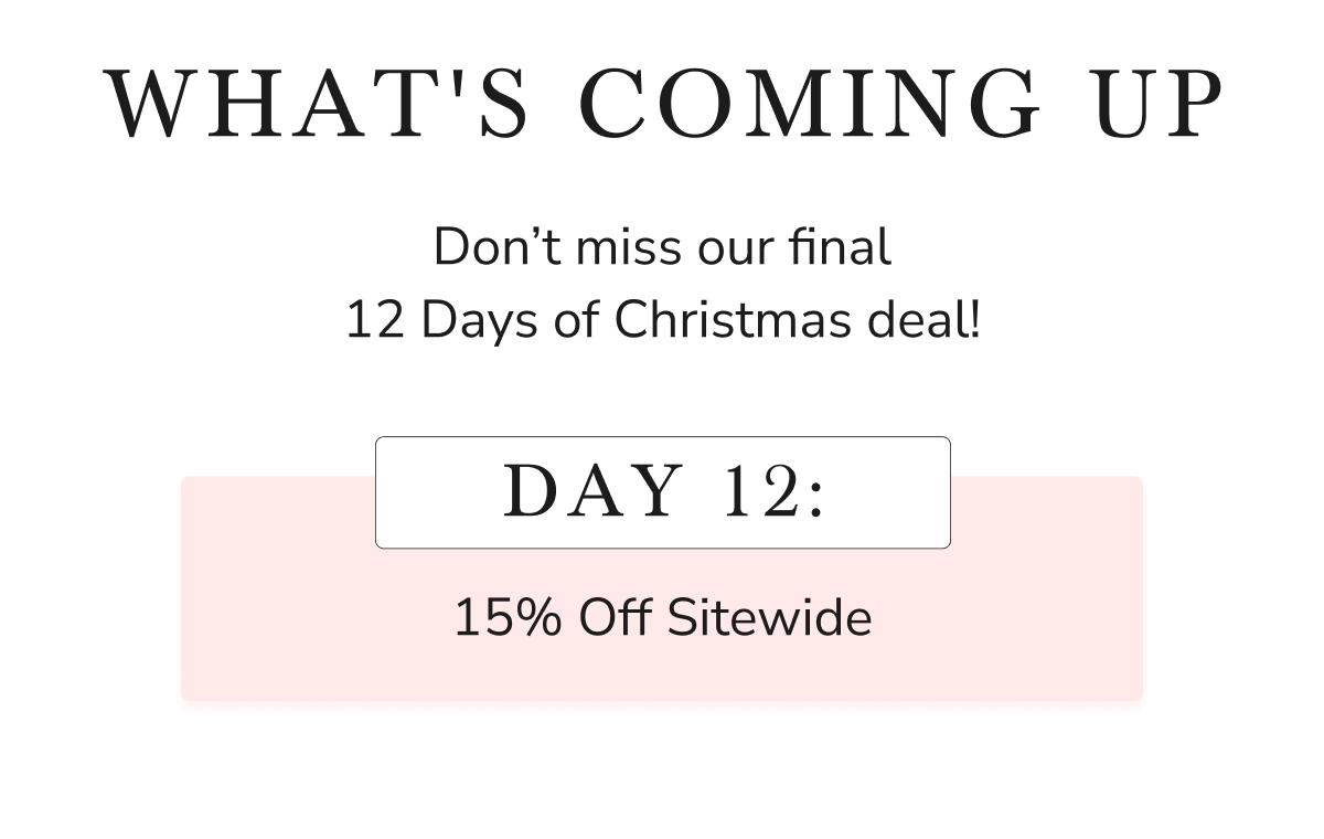 Don't miss our final 12 Days of Christmas deal ❤️🤍