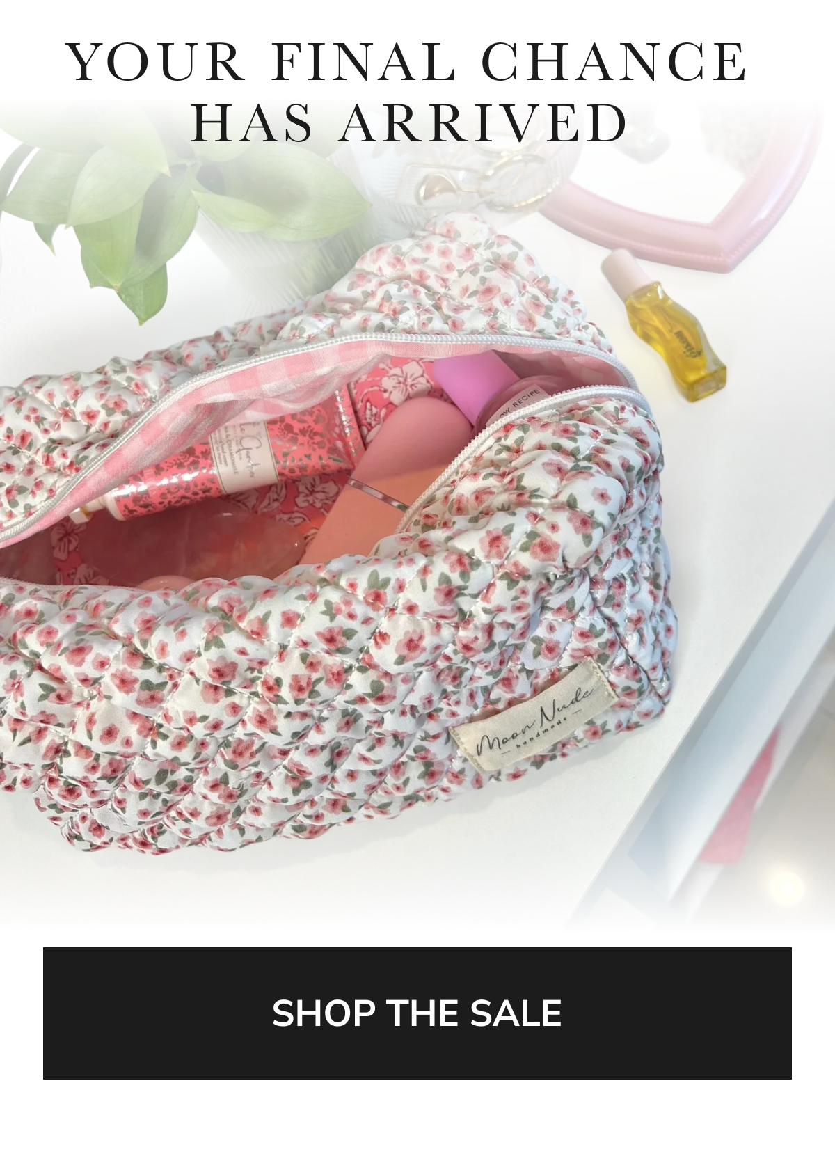 YOUR FINAL CHANCE HAS ARRIVED 