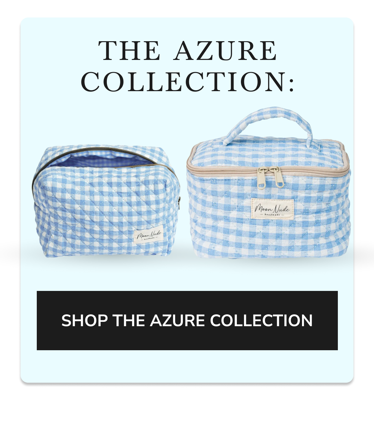 THE AZURE COLLECTION: SHOP THE AZURE COLLECTION