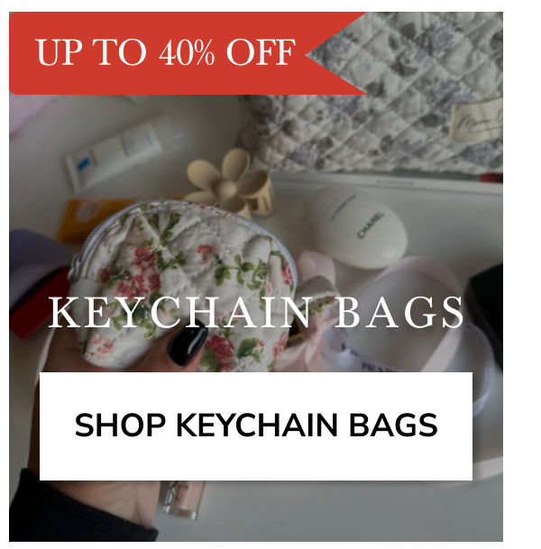 UP TO 40% OFF KEYCHAIN BAGS
