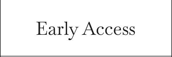 Get Early Access