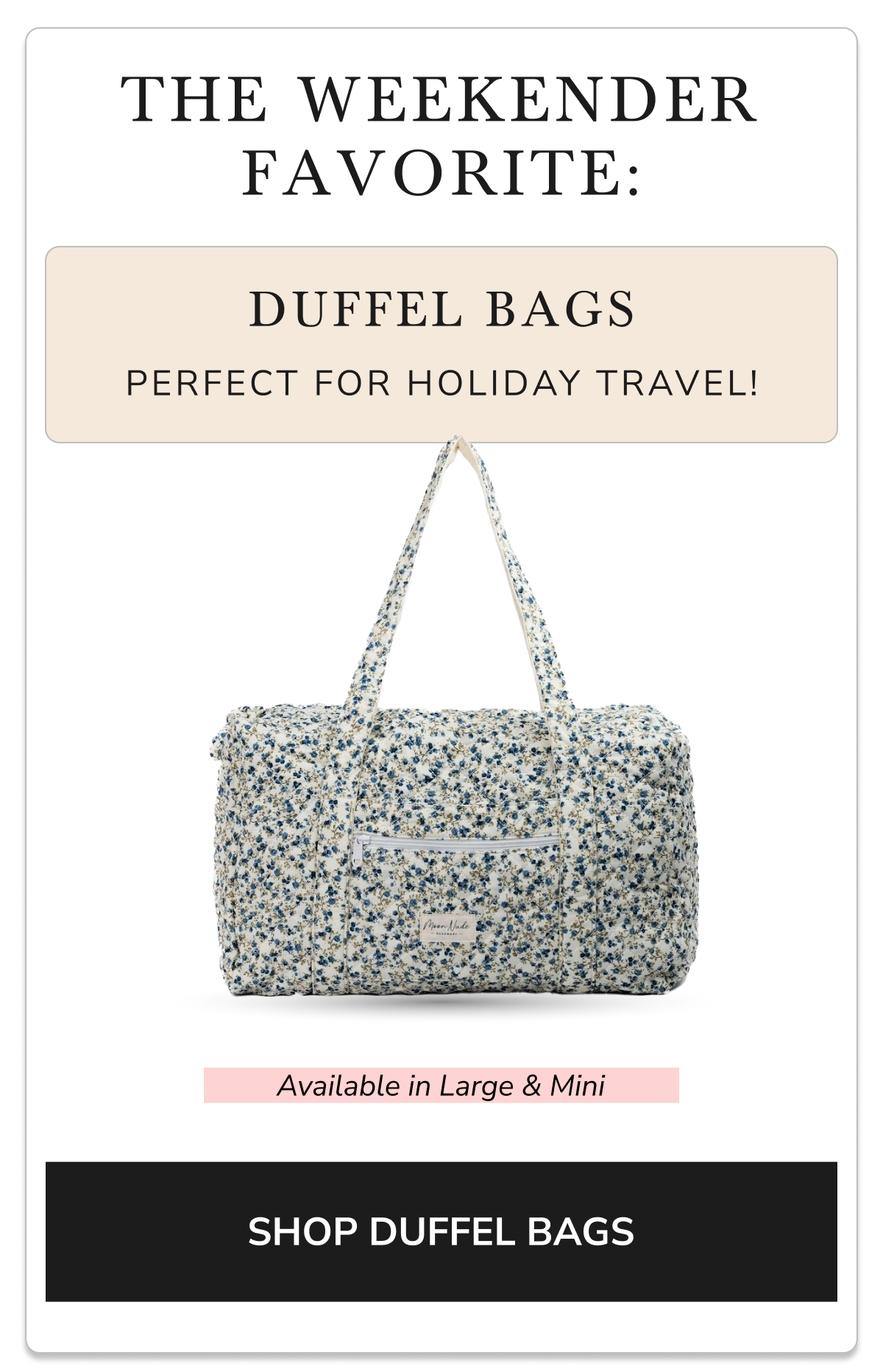 DUFFEL BAGS PERFECT FOR HOLIDAY TRAVEL! 