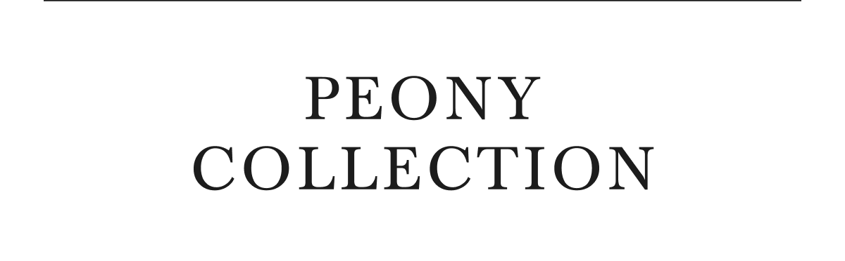 PEONY COLLECTION