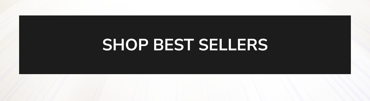 SHOP BEST SELLERS