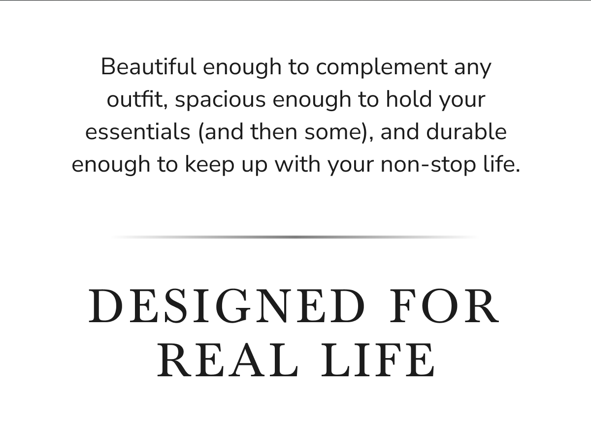 Beautiful enough to complement any outfit, spacious enough to hold your essentials (and then some), and durable enough to...