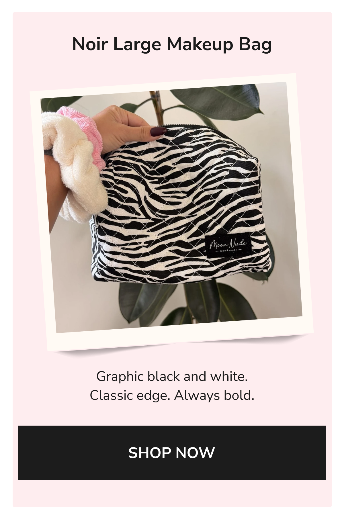 Graphic black and white. Classic edge. Always bold.