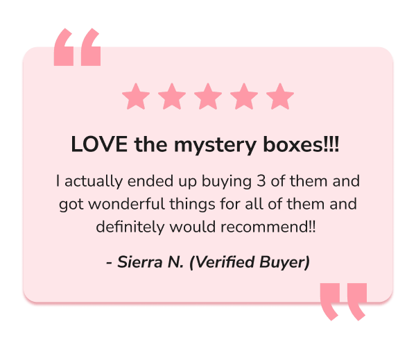 5 Star Review - LOVE the mystery boxes!!!
