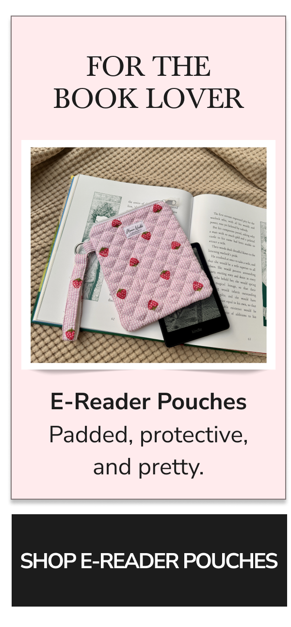 FOR THE BOOK LOVER - Shop E-Reader Pouches