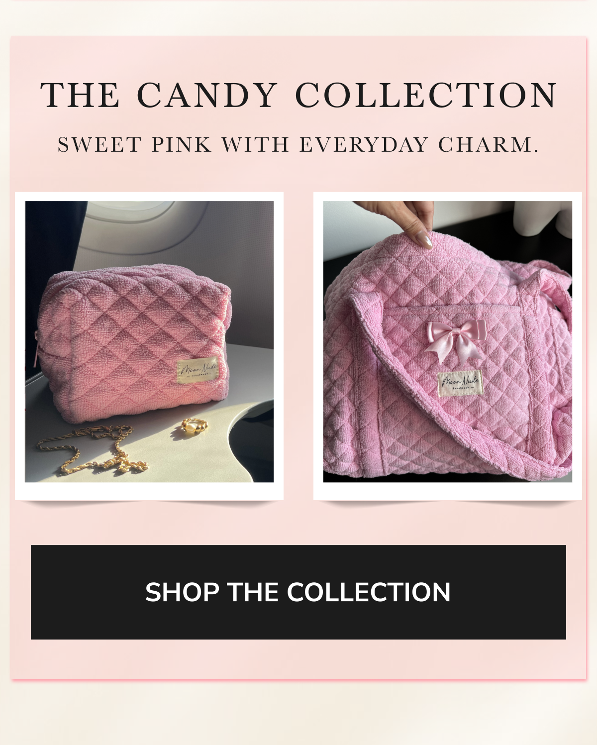 THE CANDY COLLECTION: SWEET PINK WITH EVERYDAY CHARM