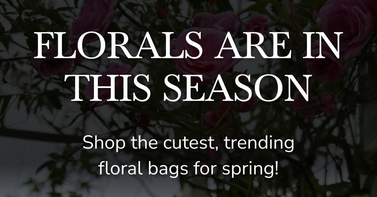 Text promoting floral bags for spring: 