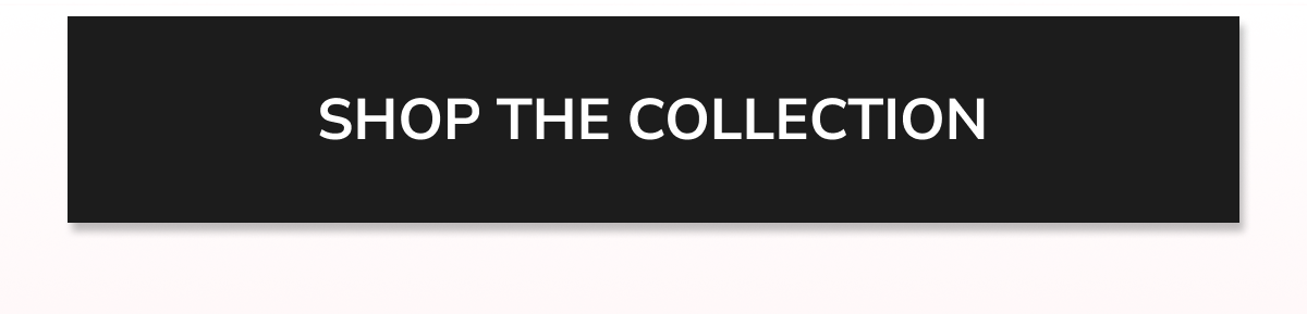 Shop the collection