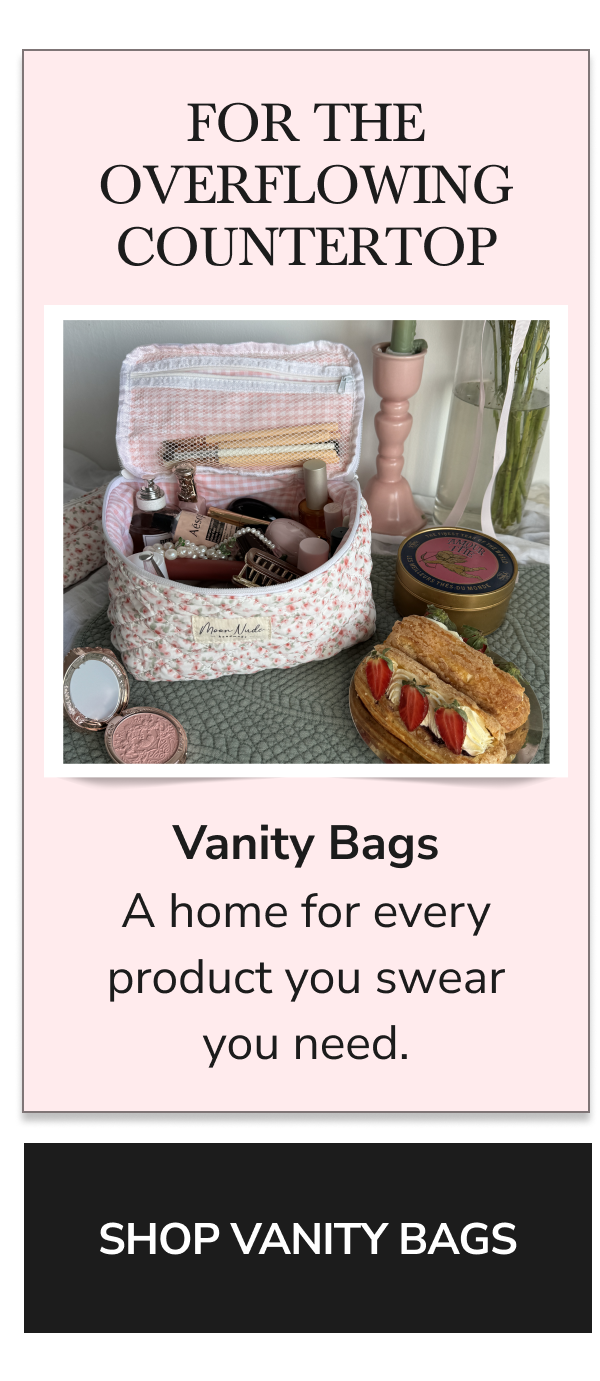 FOR THE OVERFLOWING COUNTERTOP - Shop Vanity Bags 