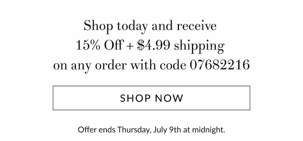 15% off + $4.99 shipping on any order [Click here to Shop now]