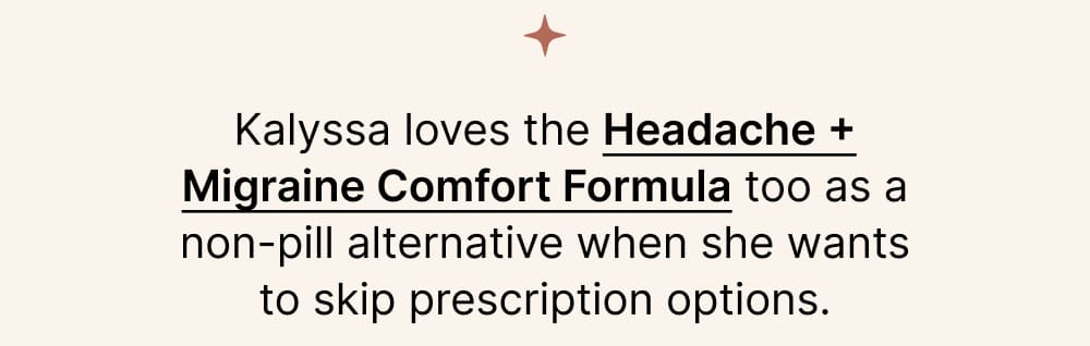 Headache + Migraine Comfort Formula