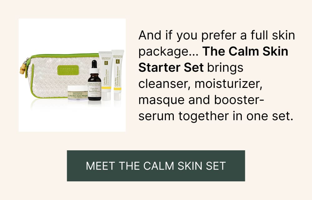 MEET THE CALM SKIN SET