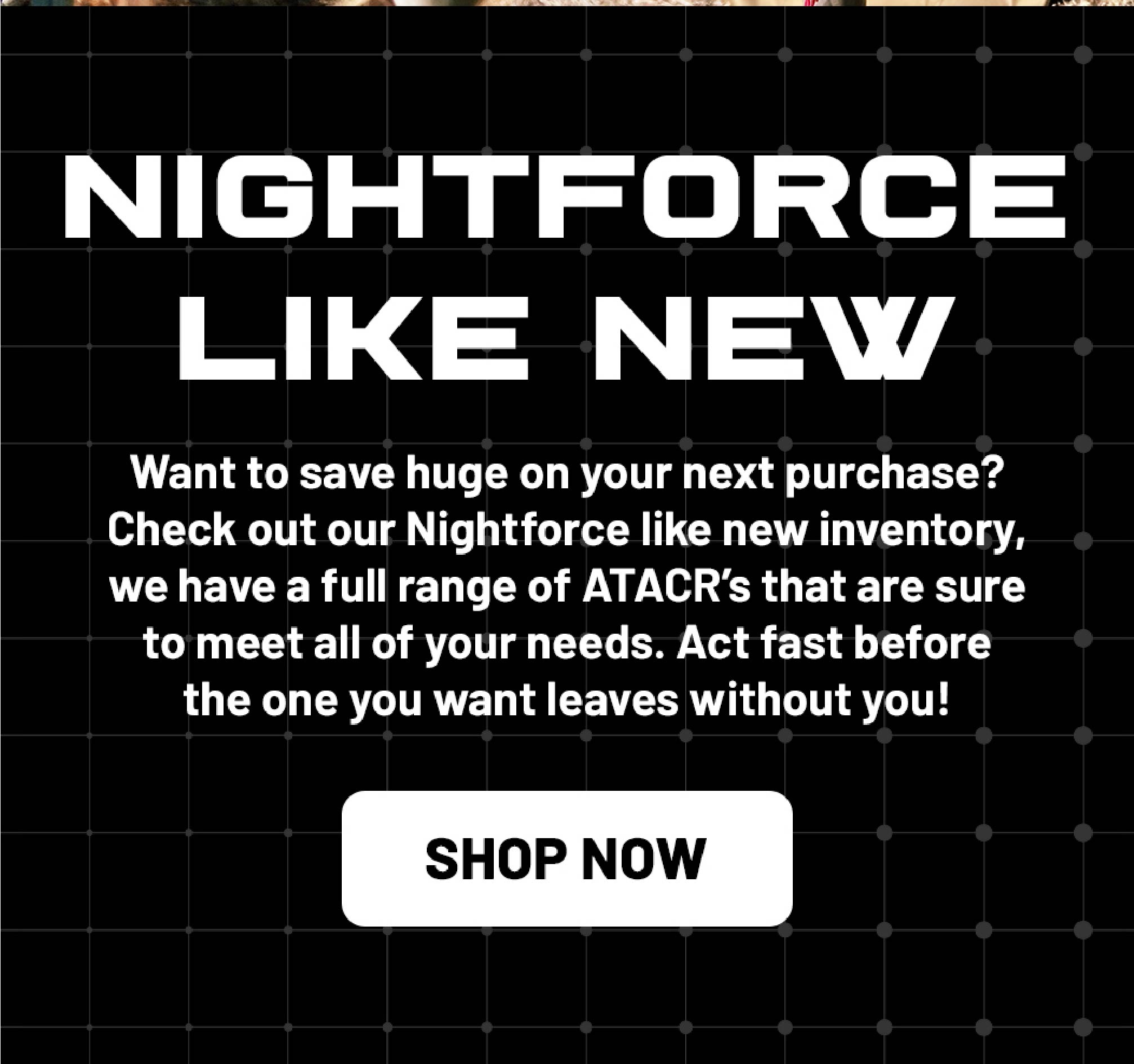 Nightforce Like New