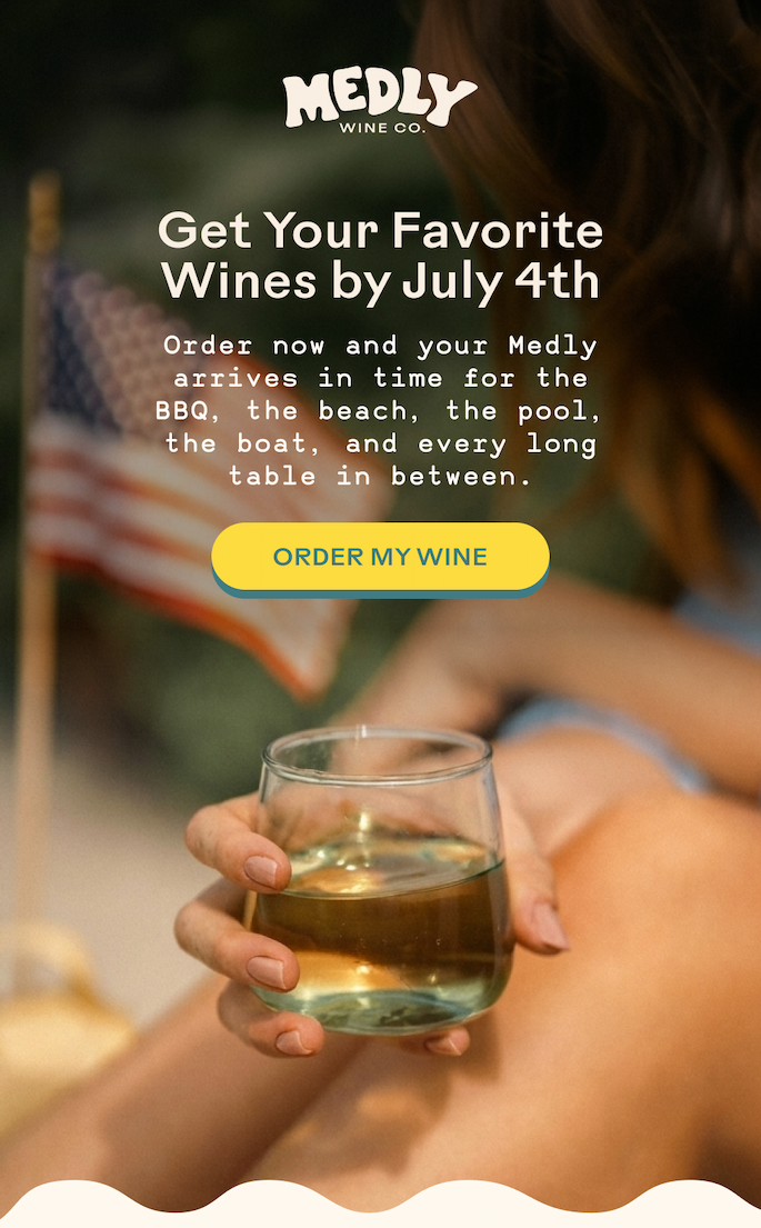 Get your wines by July 4th 