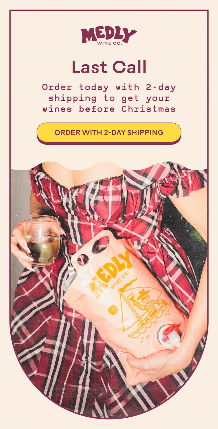 order with 2-day shipping to get your wines by Christmas!