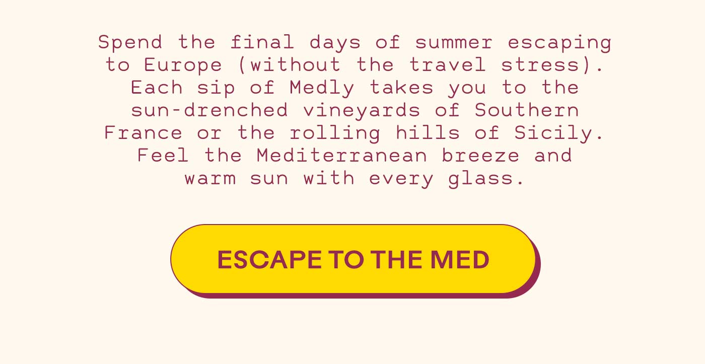 ESCAPE TO THE MED