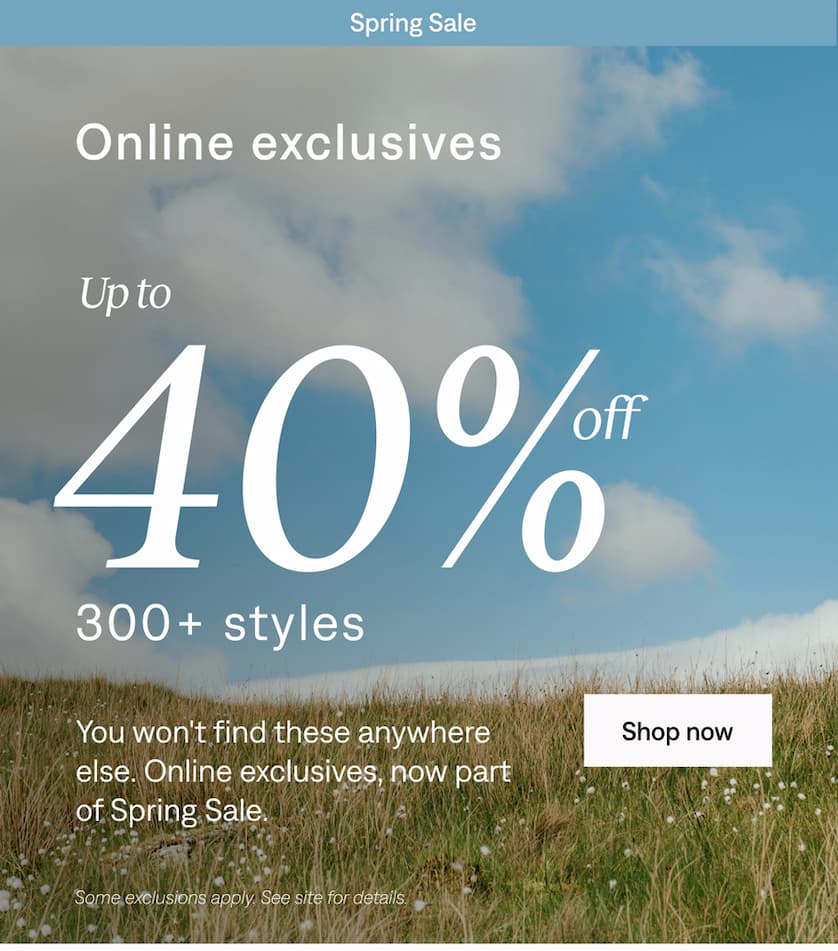 Online exclusives: Up to 40% off. Shop now