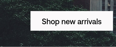 Shop new arrivals