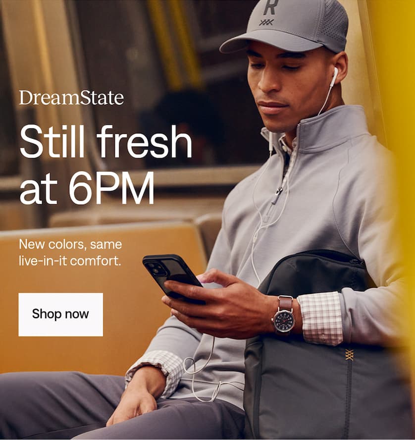 DreamState: New colors. Shop now