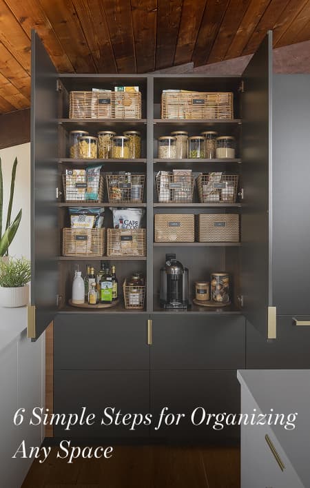 6 Simple Steps for Organizing Any Space