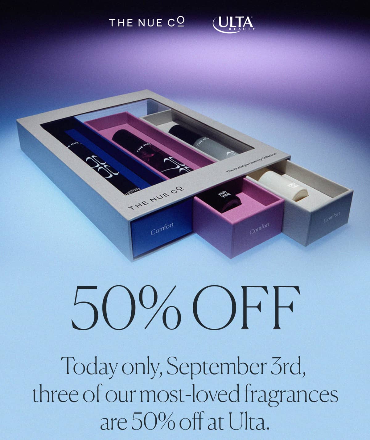 50% OFF  Today only, September 3rd,  three of our most-loved fragrances are 50% off at Ulta.