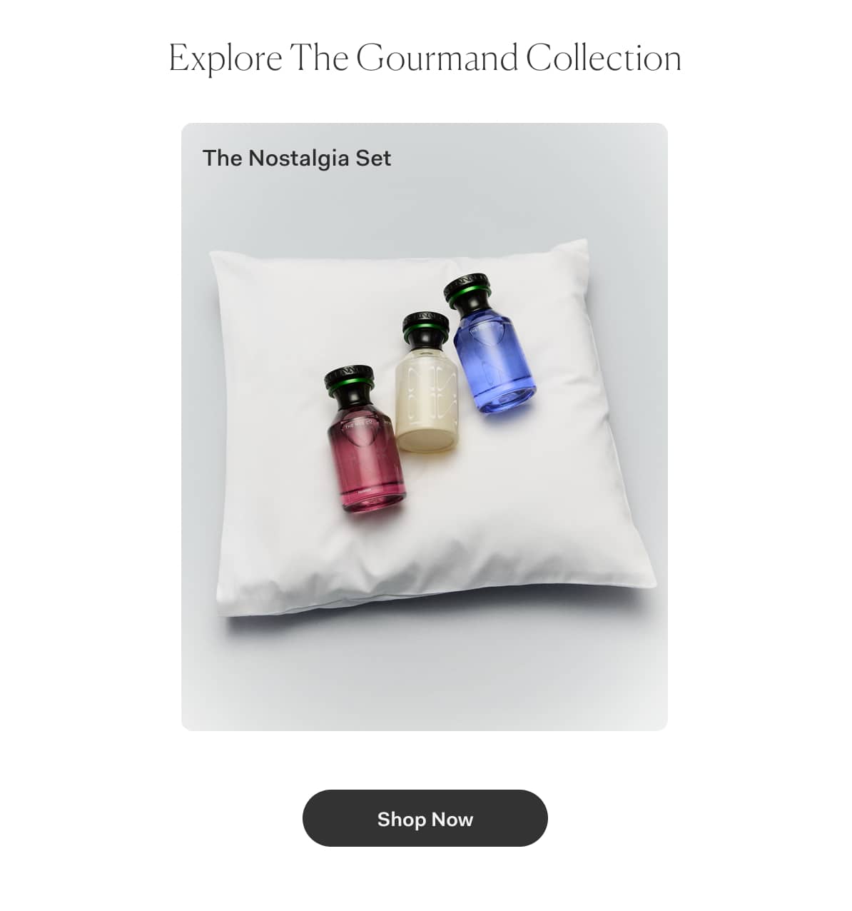 Explore The Gourmand Collection