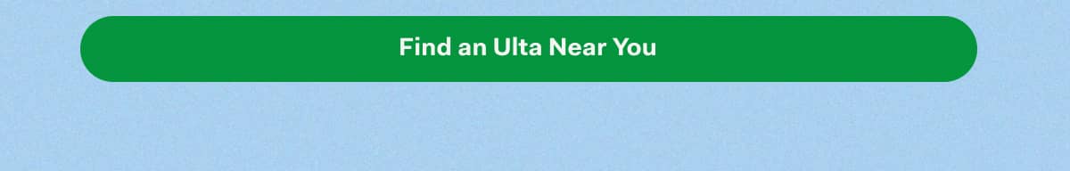 Find an Ulta Near You