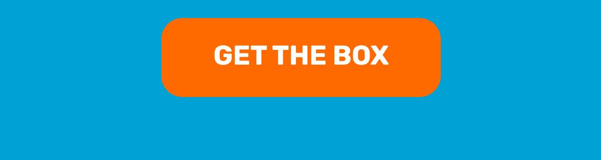 get the box