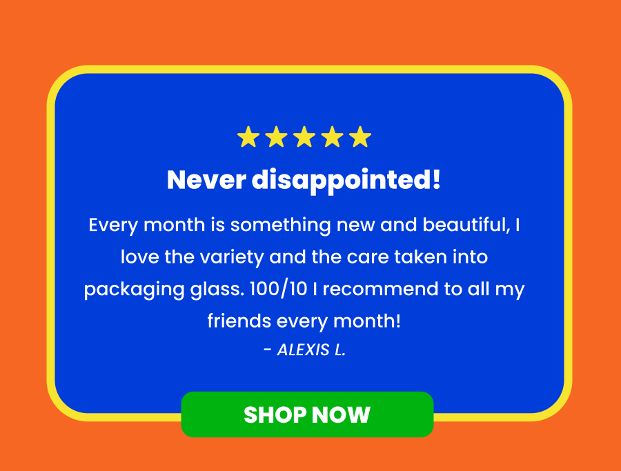 Never disappointed!