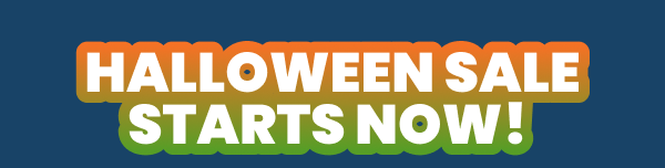 HALLOWEEN SALE STARTS NOW! 