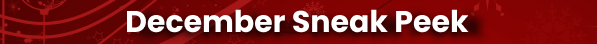 December Sneak Peek 