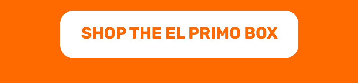 shop the el primo box