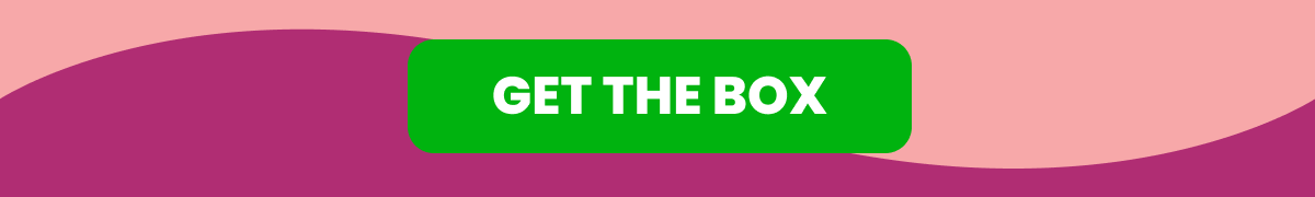 GET THE BOX