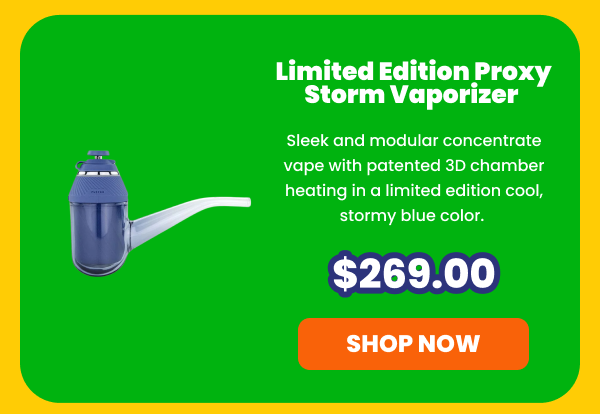 Limited Edition Proxy Storm Vaporizer 