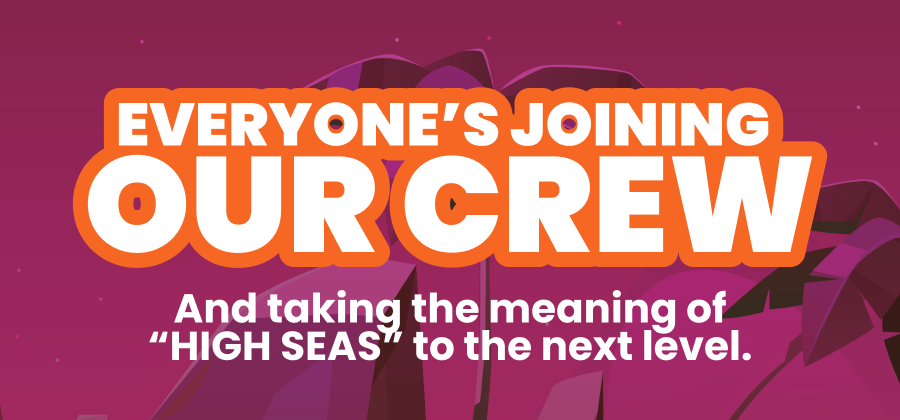 EVERYONE'S JOINING  OUR CREW