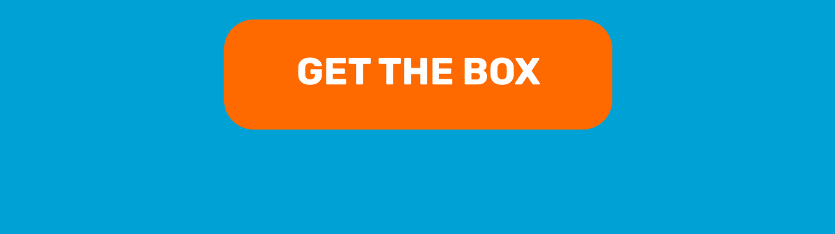 get the box