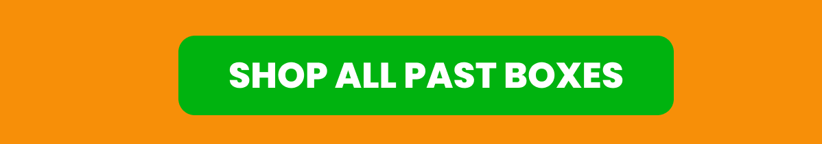 shop ALL PAST BOXES