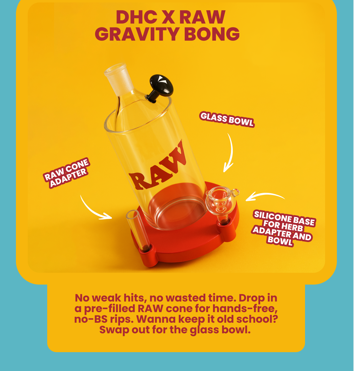 DHC x RAW Gravity Bong  