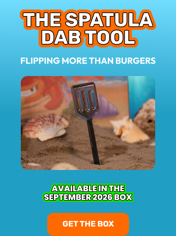 The Spatula Dab Tool - Flipping More Than Burgers - Available in the September 2026 Box - Get the Box
