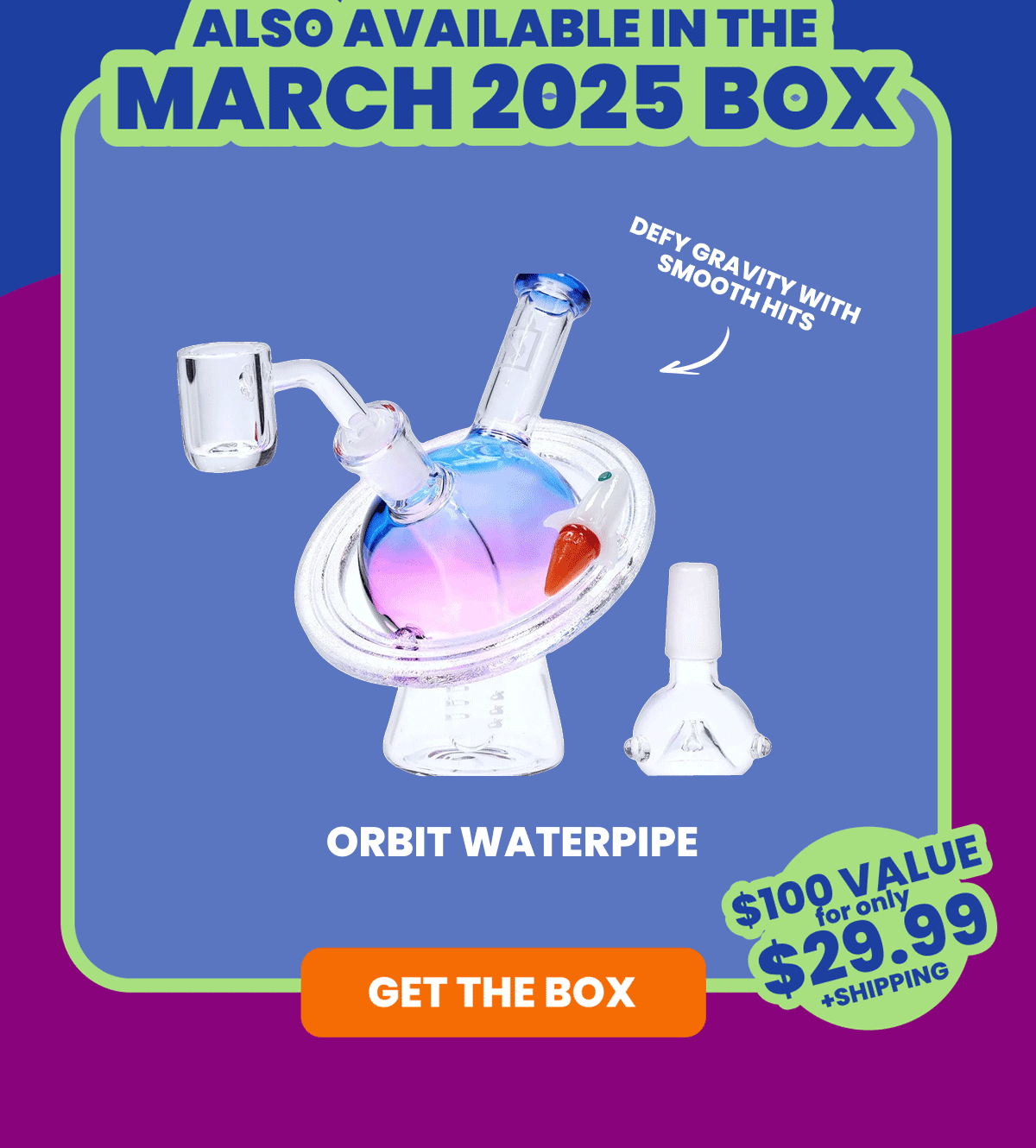 GET THE BOX