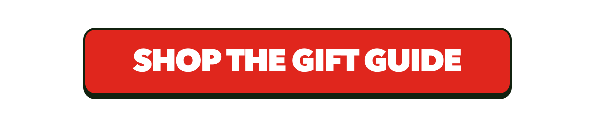 SHOP THE GIFT GUIDE