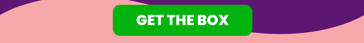 GET THE BOX