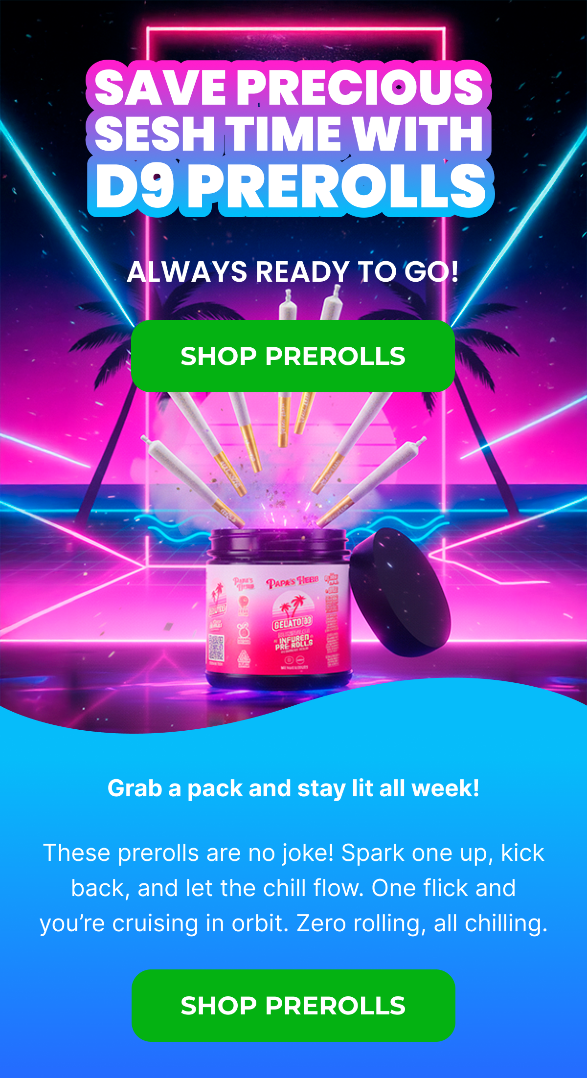 Shop prerolls