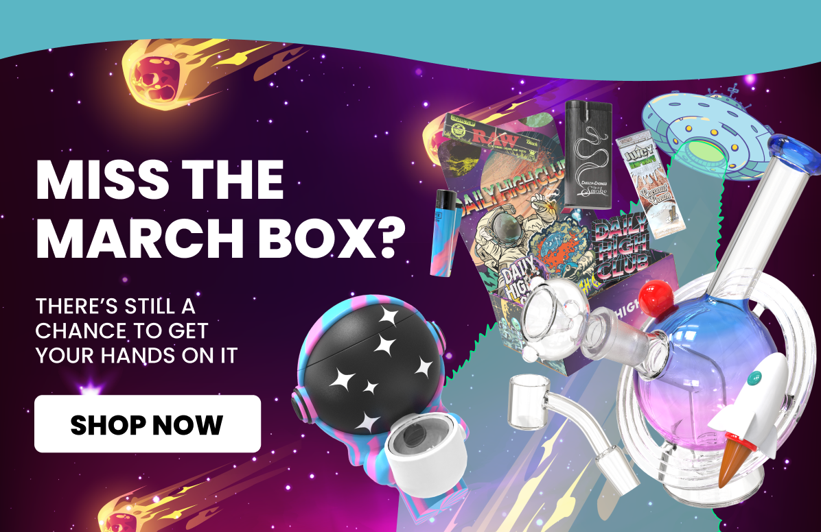 MISS THE March BOX?