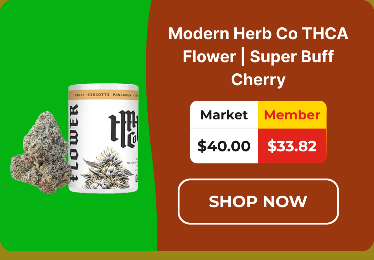 Modern Herb Co THCA Flower | Super Buff Cherry